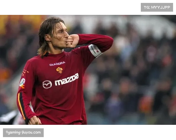 罗马传奇托蒂希望意大利队重返世界杯赛场再创辉煌